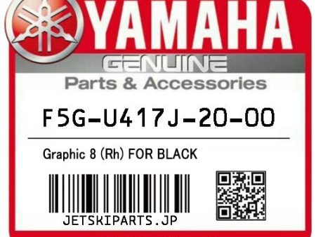 YAMAHA OEM GRAPHIC 8 (RH) FOR BLACK New #F5G-U417J-20-00 Online Hot Sale