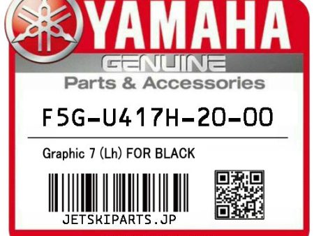 YAMAHA OEM GRAPHIC 7 (LH) FOR BLACK New #F5G-U417H-20-00 Online now